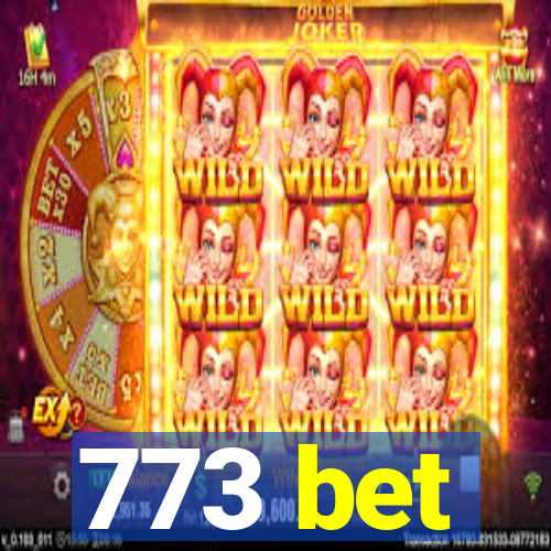 773 bet